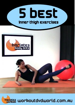 5 Best Inner Thigh Exercises DVD