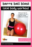 Barlates Body Blitz BARRE BALL BLAST Total Body Workout DVD with Linda Wooldridge