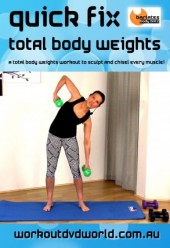 Quick Fix Total Body Weights DVD