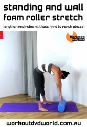 Standing and Wall Foam Roller Stretch