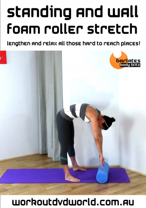 Standing and Wall Foam Roller Stretch