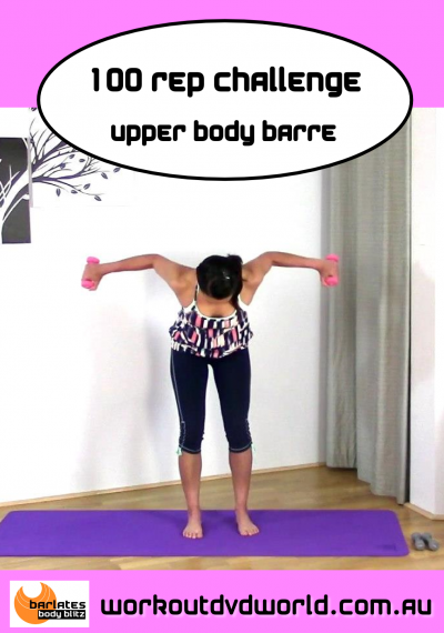 100 Rep Challenge Upper Body Barre DVD