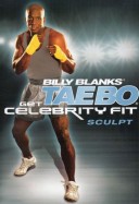 Billy Blanks Tae Bo Get Celebrity Fit Sculpt DVD