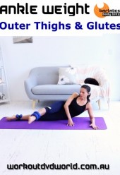 Ankle Weight Outer Thighs and Glutes DVD