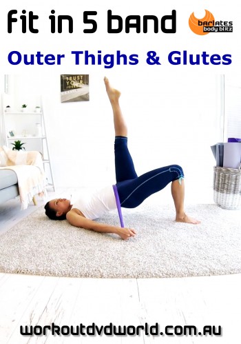 Fit in 5 Band Outer Thighs and Glutes DVD