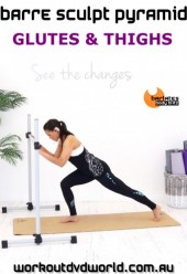 Barre Sculpt Pyramid Glutes and Thighs DVD