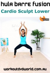 Hula Barre Fusion Cardio Sculpt Lower DVD