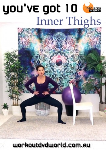 You’ve Got 10 Inner Thighs DVD