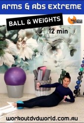 Arms & Abs Extreme Ball and Weights DVD